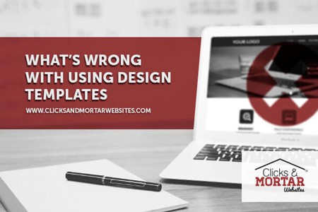 What’s Wrong With Using Design Templates?